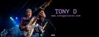 The TONY D Band- Rainbow Anniversary Blues Series