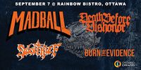Madball + Death Before Dishonor + Soulthief +  Burn the Evidence