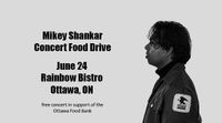 Mikey Shankar - Concert Food Drive Ottawa