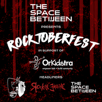 ROCKTOBERFEST DAY 3:  The Space Between + Noise Hotel + Passenger Princess 