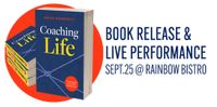 Leslie Rohonczy ‘Coaching Life’ Book Release & Live Performance