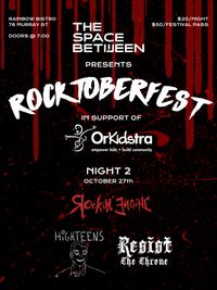 ROCKTOBERFEST DAY 2: Rockin' Engine + Resist The Throne +  Highteens