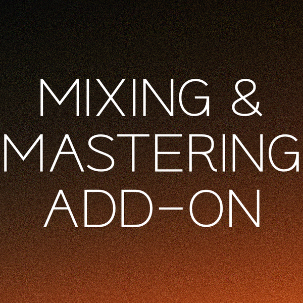 Mixing and Mastering (Add-on)