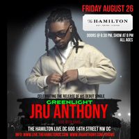 Jru Anthony Opening Set for Joslyn & The Sweet Compression / Greenlight single release!