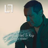 Love That I Want to Keep (Acoustic Version) - Single by LESEL