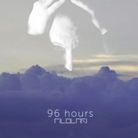 96 hours by Filolari