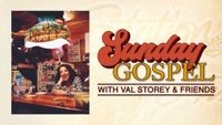 Sunday Gospel with Val Storey, Larry Cordle, Mike Rogers and Friends