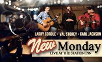 New Monday with Val Storey, Larry Cordle, and Carl Jackson