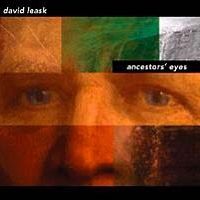 Ancestors' Eyes  by David Leask