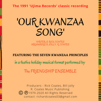 Our Kwanzaa Song  by The Friendship Ensemble