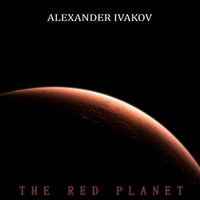 The Red Planet by Alexander Ivakov