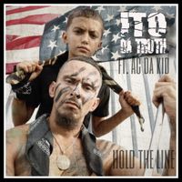 Ito da Truth Ft. AC Da Kid - Hold the Line  by Ito da Truth Ft. AC Da Kid