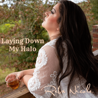 Laying Down My Halo by Reba Nicole