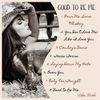Good to Be Me : Good to Be Me-The Album