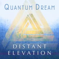 Distant Elevation by Liv & Let Liv aka Quantum Dream