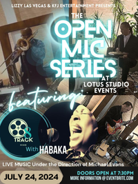 8 Track Mind With Habaka Open Mic Series