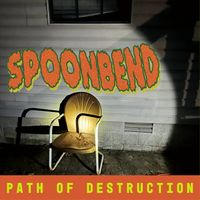 Path of Destruction by SPOONBEND