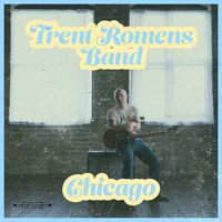 Chicago by Trent Romens Band