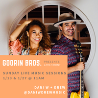 Goorin Bros presents Dani W + Drew Acoustic Soul Sunday 
