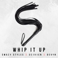 WHIP IT UP  by swazystyles
