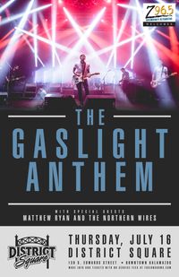 Matthew Ryan and The Northern Wires open for THE GASLIGHT ANTHEM