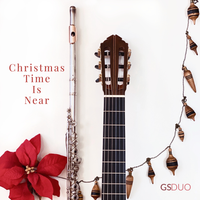 Christmas Time Is Near by GS Duo