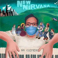 New Nirvana by Jay Clemens