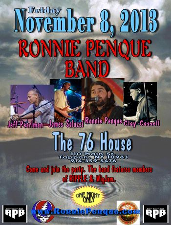 Ronnie Penque Band
76 House
Tappan NY
11-8-13
