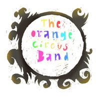 The Orange Circus Band - DORSET RURAL TOUR