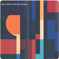 Harry Griffin with Dan Arwady by Harry Griffin