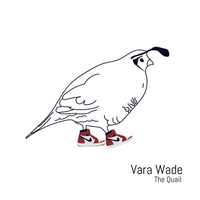 The Quail (Single) by Vara Wade