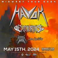 HAVOK and EXMORTUS - 2024 Midwest Tour with Love Like War and Rotten Aura