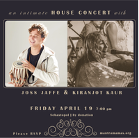 House Concert with Joss Jaffe & Kiranjot Kaur