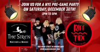 RIFF TIDE's {ft Debi Red} NEW YEAR'S EVE PRE-GAME PARTY @THE SIREN!!