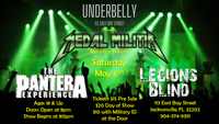The Pantera Experience with Medal Militia and Legions Blind at Underbelly
