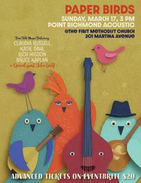 Paper Birds with Claudia Russell, Katie Dahl, RIch Higdon and Bruce Kaplan