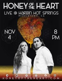 Honey of the Heart @ Harbin Hotsprings
