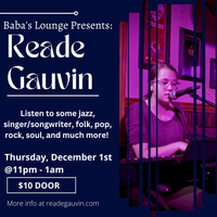 Baba's Lounge Presents: Reade Gauvin