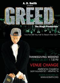 GREED: The Stage Production