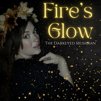 Fire's Glow by The Darkeyed Musician
