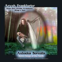 Aubades Borealis: Dawn Songs of the North (Remixes and Remasters) by Aryeh Frankfurter
