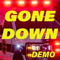 GONE DOWN (Demo) by Scott Hall