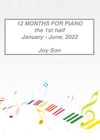 12 Months for Piano: The First Half Collection