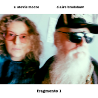 Fragments 1 by Claire Bradshaw & R. Stevie Moore