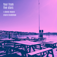 Four From Five Stars by Claire Bradshaw & R. Stevie Moore