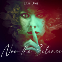 Now The Silence de Jan Uve