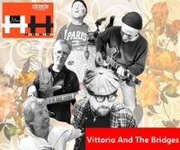 Vittorio and the Bridges returns to the Driftwood!