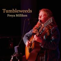 Tumbleweeds by Freya Milliken