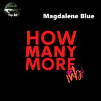 How Many More by Magdalene Blue