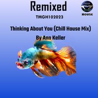Thinking About Ya (Remix) by Ann Keller & UCAS Touch